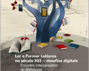 Ler e Formar Leitores no século XXI – desafios digitais
